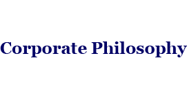 Corporate Philosophy